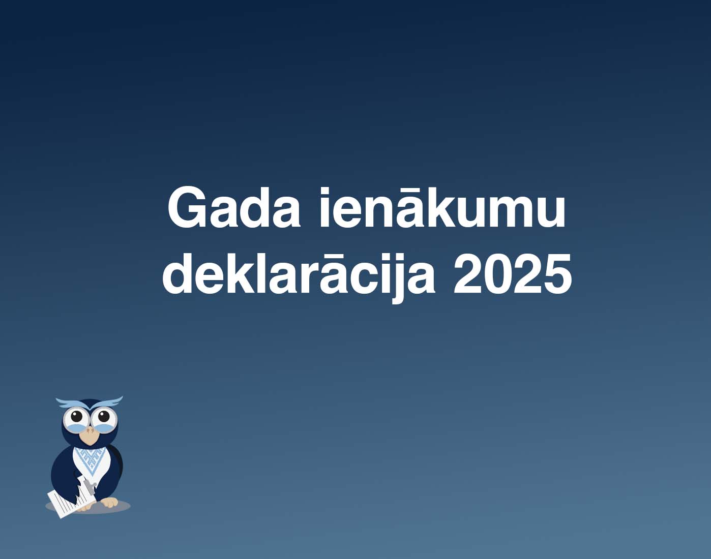 Gada ienākumu deklarācija 2025